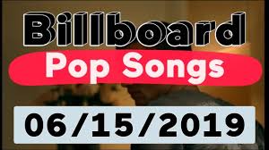Billboard Top 40 Pop Songs June 15 2019