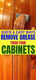 Remove Grease From Your Cabinets Without Damaging The Wood Surface Clean Kitchen Cabinets How To Remove Cleaning Wood