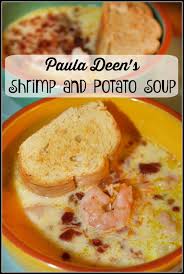 Paula Deen S Shrimp And Potato Soup Paula Deen Recipes Recipes Food