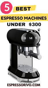 Indulge in espresso, cappuccinos and lattes right at home using either espresso pods or ground. 5 Best Espresso Machine Under 300 2020 Guide Best Espresso Machine Espresso Machine Espresso