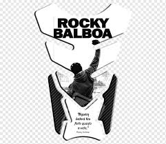 Rocky balboa movie reviews & metacritic score: Rocky Balboa Film Poster Film Poster Rocky Balboa Text Poster Logo Png Pngwing