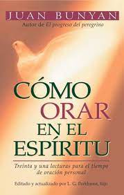 Como Orar En El Espiritu Spanish Edition Spirituality Books Book Humor Mystery Books