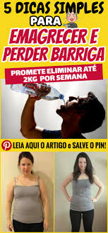 Calorias Para Emagrecer 2kg Por Semana 5 Dicas Para Emagrecer E Perder Barriga Rapido Dicas Uteis Dicas Para Emagrecer Emagrecer Perder Barriga