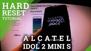 ¿cómo desbloquear la tarjeta sim en mi alcatel idol 4? Hard Reset Alcatel One Touch Idol 4 6055k How To Hardreset Info