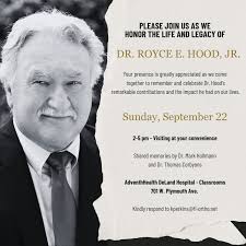 It is with a heavy heart that we announce the passing of our beloved Dr.  Royce Hood. He was a true beacon of the medical community for almost 50  years, serving with
