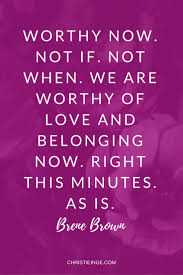 Self Love Quotes To Inspire You To Love Yourself More Self Love Quotes Brene Brown Quotes Brene Brown
