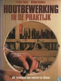Bol Com Houtbewerking In De Praktijk Ernest Scott 9789051120080 Boeken
