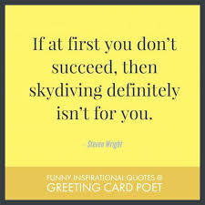 Funny Inspirational Quotes And Sayings Greeting Card Poet