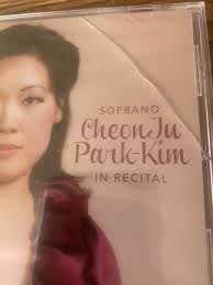 Soprano Cheon Ju Park-Kim in recital. (CD) [2013]