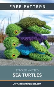 Heâ€™s an adorable little turtle that does a slick trick. Stacked Knitted Sea Turtles Free Knitting Pattern