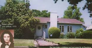The Old Las Lunas Home In Pasadena Is For Rent Van Halen Family Home Pasadena Outdoor Old Things
