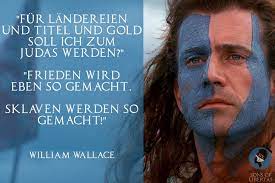 Seine leidenschaft und sein mut inspiriert die menschen, sich ihm anzuschließen und sich gegen die engländer zu erheben. Sons Of Libertas Williamwallace Braveheart Staat Politiker Amter Umfaller Verrater Sklaverei Steuernsindraub Selbstbestimmung Libertarismus Freiheit Facebook