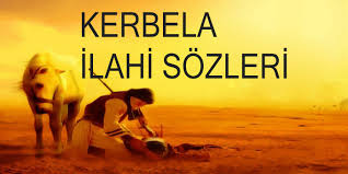 Kerbela sözleri i̇mam hüseyin sözleri. Kerbela Ile Ilgili Ilahi Sozleri Secdem Bir Dunya Icerik