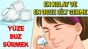 En Ucuz Ve En Kolay Cilt Germe Yontemi Yuze Buz Surmek Youtube