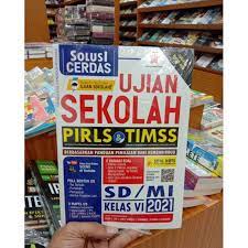 Buku un sd 2021 pdf. Buku Un Sd Solusi Cerdas Ujian Sekolah Sd Mi 2021 Dengan Pirls Dan Timss Shopee Indonesia