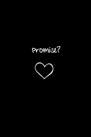 Promise Because Baby Promise Is Our Always Cute Black Wallpaper Black Aesthetic Wallpaper Wallpaper Quotes