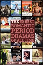 Thankfully, most of the best romantic movies of all time are still available to stream. The 50 Best Romantic Period Dramas Of All Time Best Drama Movies Period Romance Movies Period Drama Movies