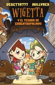 Wigetta pdf es uno de los libros de ccc revisados aquí. Libro Wigetta Y El Tesoro De Chocatuspalmas Willyrex Vegetta777 Isbn 9788427044470 Comprar En Buscalibre