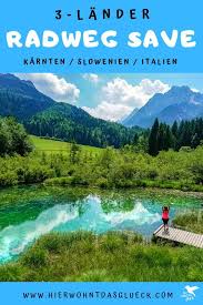 Save Radweg Villach Italien Und Slowenien Radtour Slowenien Fahrradtour