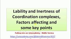 Lability And Inertness Of Coordination Complexes Factors Affecting And In 2020 Factors Complex Chemistry