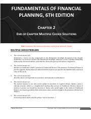Fundamentals of financial planning introduces students to the financial planning process and to the technical skills a competent financial planner must possess in order to serve his or her clients successfully. Ch 2 Solutions Fundamentals Of Financial Planning 6th Edition Chapter 2 End Of Chapter Multiple Choice Solutions Note Solutions To The Discussion Course Hero