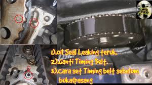 5 punca masalah kereta bergegar, diagnosis awal jimatkan wang dan masa anda. Tutorial Cara Menukar Timing Belt Oil Seal Bearing Proton Saga Iswara Automotif By Alan Style