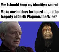 Evil Palpatine Vs Evil Palpatine The Tragedy Of Darth Plagueis The Wise Star Wars Humor Star Wars Memes Prequel Memes
