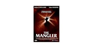 Amazon.com: The Mangler : Robert Englund, Ted Levine, Daniel Matmor, Jeremy  Crutchley, Vanessa Pike, Demetre Phillips, Lisa Morris, Vera Blacker,  Ashley Hayden, Danny Keogh, Ted Le Plat, Todd Jensen, Tobe Hooper, Anant