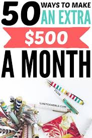 Maybe you would like to learn more about one of these? 50 Ways To Make An Extra 500 A Month I Like To Dabble Extra Money Make Money Blogging Earn Money From Home