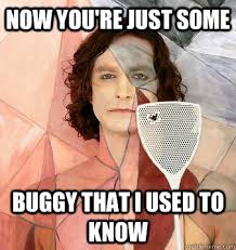 Now Youre Just Somebody That I Used To Know Memes Quickmeme