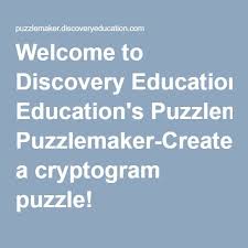 Welcome To Discovery Education S Puzzlemaker Create A Cryptogram Puzzle Online Puzzles Free Word Search Make A Word Search