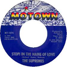 It over) after i've been sweet to you stop! 546 The Supremes Stop In The Name Of Love Motown Junkies