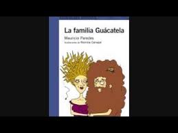 Maybe you would like to learn more about one of these? Resumen Del Libro La Familia Guacatela Audio Youtube
