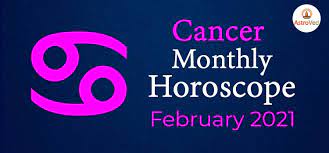 Cancer monthly horoscope for february 2021: Cancer Monthly Horoscope For February 2021