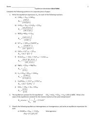 Preparation of ammonia by haber's process: in this nitrogen combines with hydrogen to form ammonia, the yield of ammoniais more at low temperature, high pressure and in the presence of iron as catalyst. Equilibrium Worksheet Solutions Final
