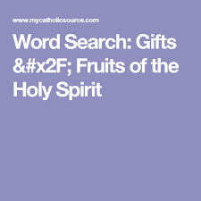 Word Search Gifts X2f Fruits Of The Holy Spirit Holy Spirit Spirit Holi