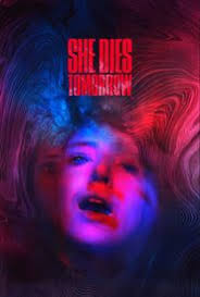 Complet Film She Dies Tomorrow 2020 Film En Streaming Complet Voir Film En Francis Complet Free Movies Online Full Movies Online Free Movie To Watch List Online filmek adatlapjai a neten. pinterest