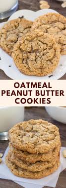 Peanut Butter Oatmeal Cookies Recipe Peanut Butter Cookie Recipe Peanut Butter Oatmeal Cookies Oatmeal Cookies Chewy