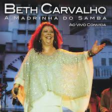 Carvalho was raised in a. 1800 Colinas Ao Vivo By Beth Carvalho