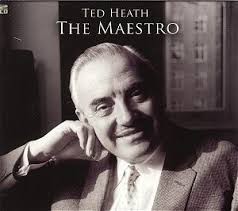 Ted Heath The Maestro 38285 : Jazz CD Reviews- 2008 MusicWeb International