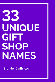 250 Catchy And Unique Gift Shop Names Gift Shop Names Shop Name Ideas Store Names Ideas