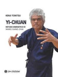 Yi-Chuan, Metodo Energetico di Wang Yang Zhai di Kenji Tokitsu (Ebook)