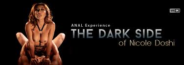 The Dark Side of Nicole Doshi VR Porn Video: 8K, 4K, Full HD and 180360  POV | VR Bangers