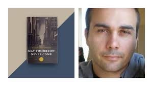 novitainlibreria.it ha intervistato Marco Ferrentino, autore di May  Tomorrow Newer Come