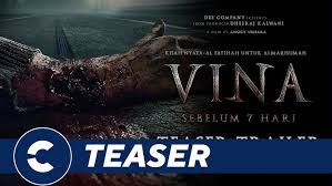 Official Teaser Trailer VINA SEBELUM 7 HARI
