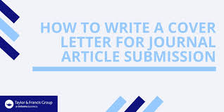 Upload a cover letter as a separate file in the submission system. Taylor Francis Research Insights On Twitter What Key Points Should You Include In A Cover Letter For Your Manuscript And What Should You Avoid Our Guide Tells You Everything You