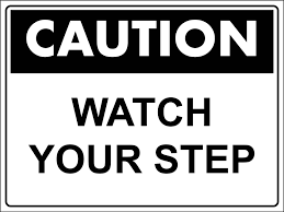 Watch your step stock photos watch your step stock illustrations. Caution Watch Your Step Black And White Sign New Signs