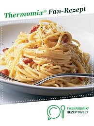 Spaghetti Carbonara Rezept Thermomix Rezepte Spaghetti Carbonara Rezept Spaghetti Carbonara