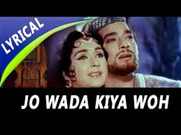 We have 75 pieces of unique gif so you could tell these main words more often. à¤œ à¤µ à¤¦ à¤• à¤¯ à¤µ Jo Wada Kiya Lyrics In Hindi Taj Mahal Md Rafi