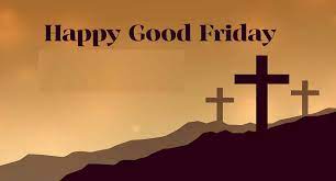 80 Good Friday Wishes Messages Quotes In English